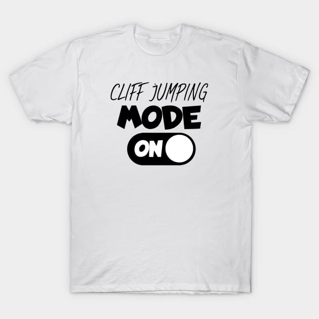 Cliff jumping mode on T-Shirt by maxcode